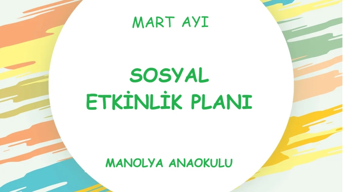 MART AYI SOSYAL ETKİNLİK PLANI 